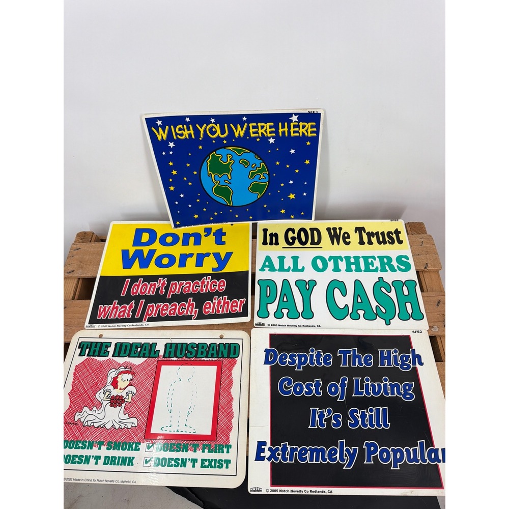 Vintage Notch Novelty Co Humorous Signs Lot of 5 Sarcastic Bar Garage Decor 8x10